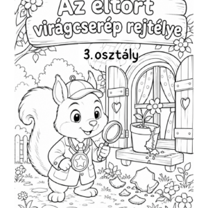 3. osztály: Mókus Tomi és az eltört virágcserép rejtélye PDF feladatlapcsomag